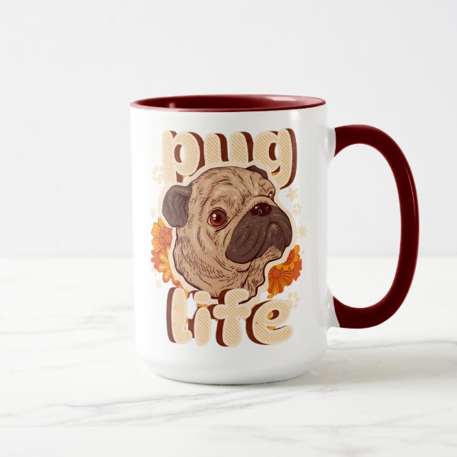 Pug life for pug lovers  mug (Right)