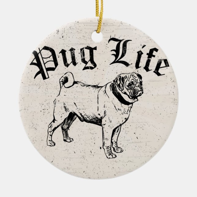 Pug Life Funny Dog Gangster Ceramic Ornament (Front)