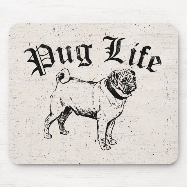 Pug Life Funny Dog Gangster Mouse Pad (Front)