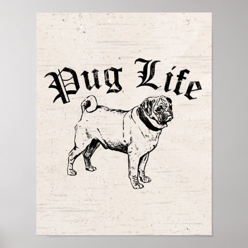 Pug Life Funny Dog Gangster Poster