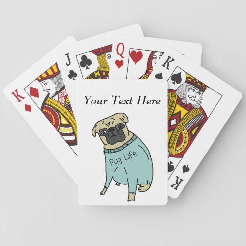 Pug Life _ Funny Dog In A Sweater Poker Cards