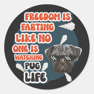 Pug life funny quote sarcastic dog classic round sticker
