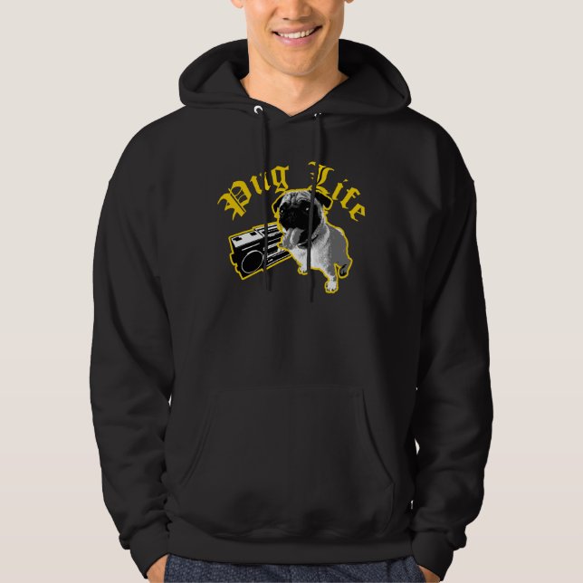 Pug Life Hoodie (Front)