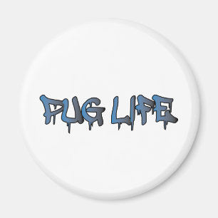 Pug Life Magnet