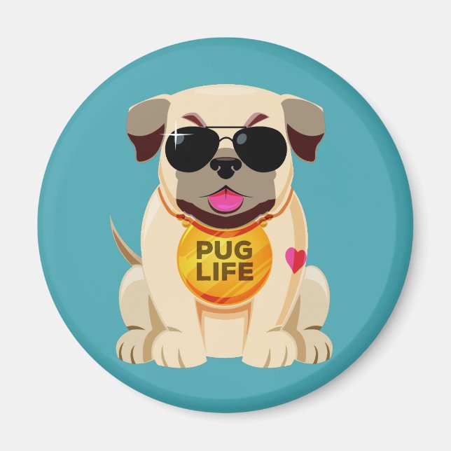Pug Life magnet (Front)