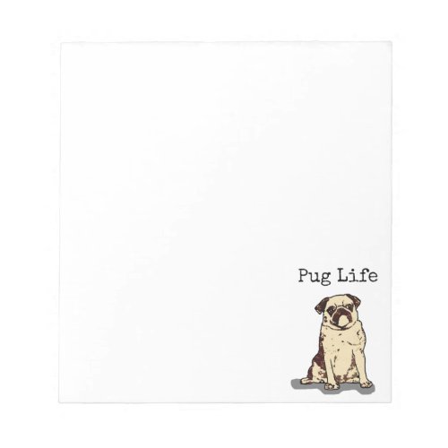 Pug Life Notepad