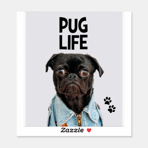 Pug Life Pun Sticker