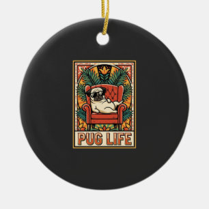 Pug Life Retro Folk Art Dog Ceramic Ornament