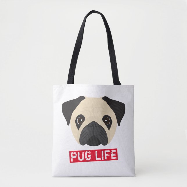 Pug Life Tote Bag (Front)