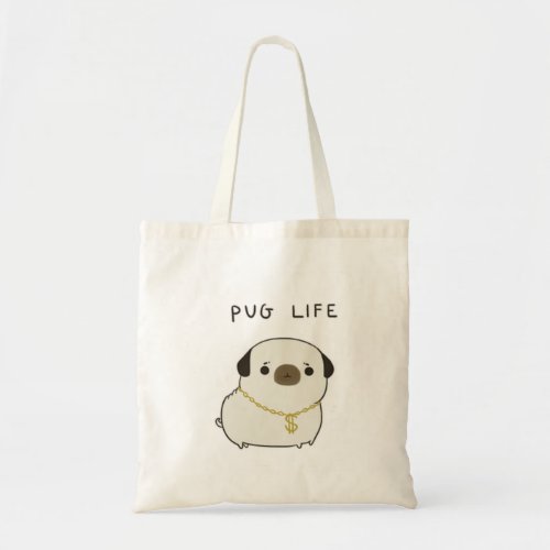 Pug Life Tote Bag