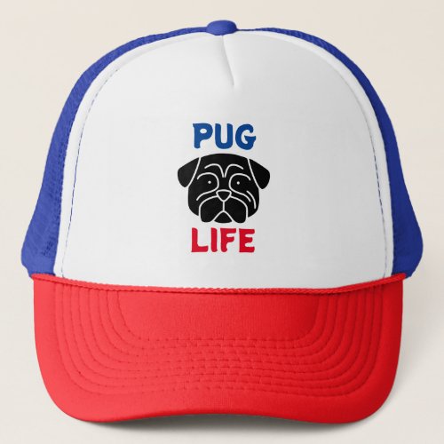 Pug Life Trucker Hat