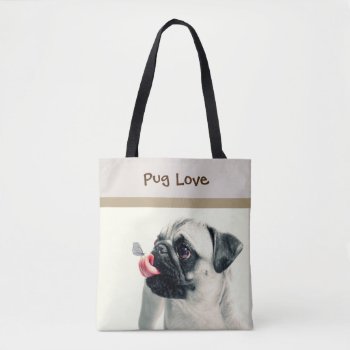 Pug Love - Personalize - Handbag / Tote by RMJJournals at Zazzle