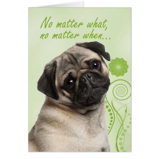 Pug Love & Support Card (Front)