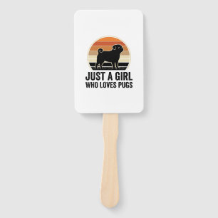 Pug Lover Vintage Just A Girl Dog Shirt Design_1 Hand Fan