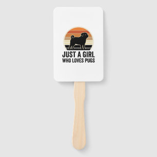 Pug Lover Vintage Just A Girl Dog Shirt Design_1 Hand Fan
