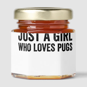 Pug Lover Vintage Just A Girl Dog Shirt Design_1 Honey Jar Favors