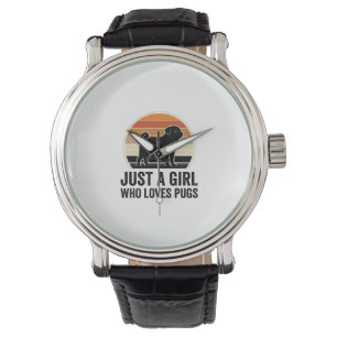 Pug Lover Vintage Just A Girl Dog Shirt Design_1 Watch
