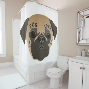 Pug Lovers   Cute Pug Life Shower Curtain