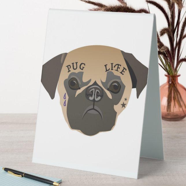 Pug Lovers | Cute Pug Life Table Tent (In SItu (Table))