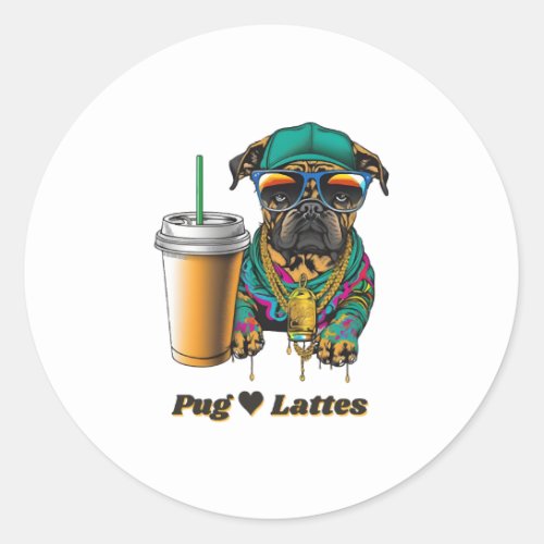 Pug Loves Lattes The Perfect Shirt for Pug and Classic Round Sticker