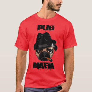 Pug Mafia Funny Gift Dog Lover Pet Animal T-Shirt