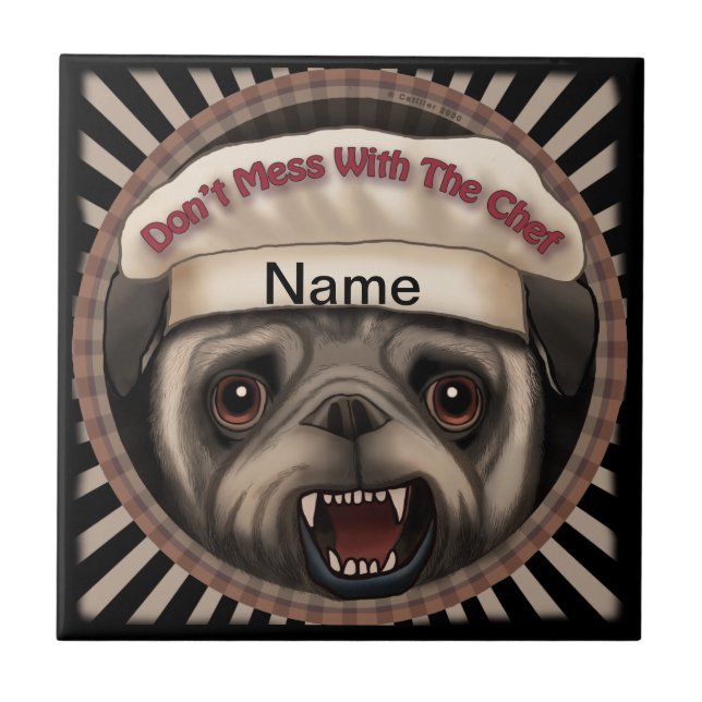 Pug Mess With Chef Ceramic Tile (Front)