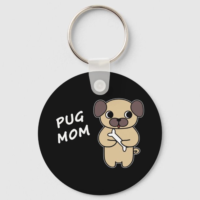 PUG MOM - Black Keychain (Front)