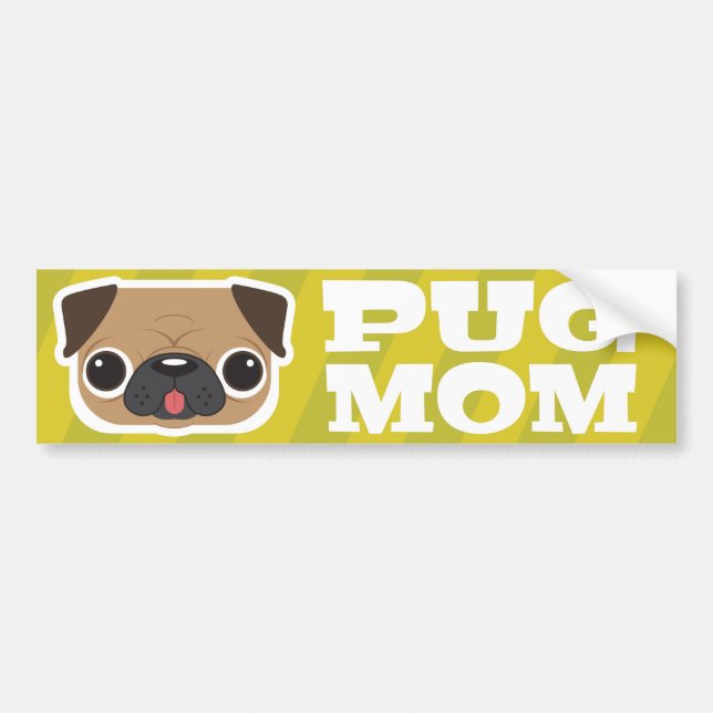 Pug Mom Bumper Sticker (Front)