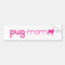 Pug Mom