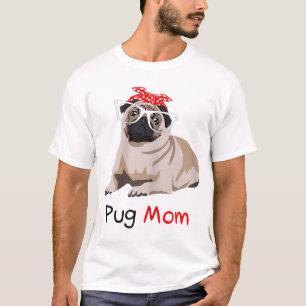 Pug Mom Dog Bandana Pet Lover Gift Womens Pug T-Shirt
