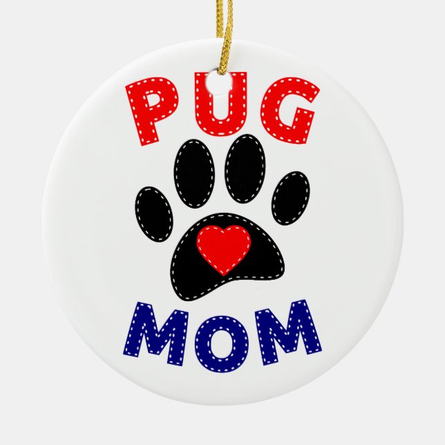 Pug Mom Dog Mom Drawing Ceramic Ornament (Front)
