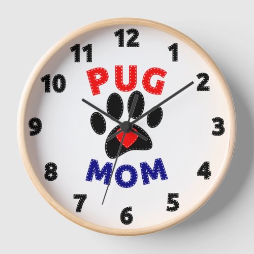 Pug Mom Dog Mom Drawing Clock