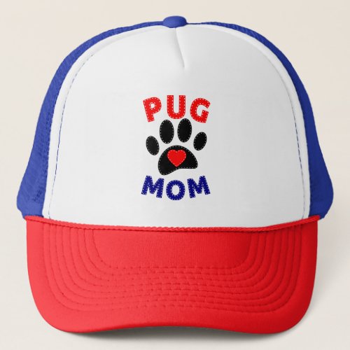 Pug Mom Dog Mom Drawing Trucker Hat