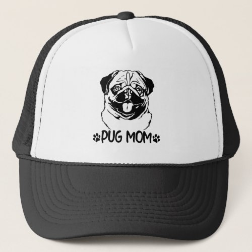Pug Mom Funny Pug Dog Lover Mom Mothers Day Gift Trucker Hat