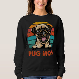 Pug Mom Mama Cute Dog Mom Girls Mother's Day Sweatshirt