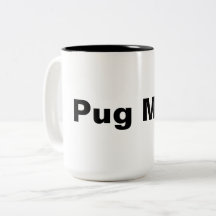 Pug Mom mug