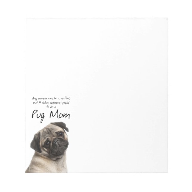 Pug Mom Note Pad (Front)