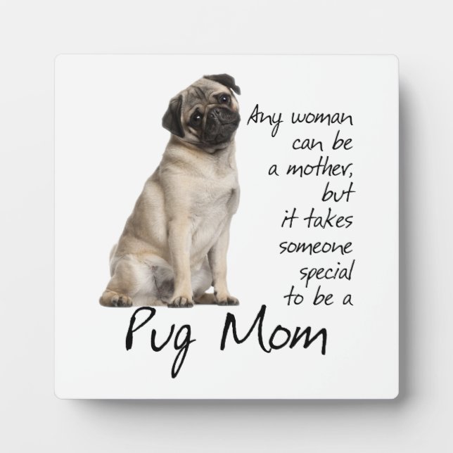 Pug Mom Plaque (Front)