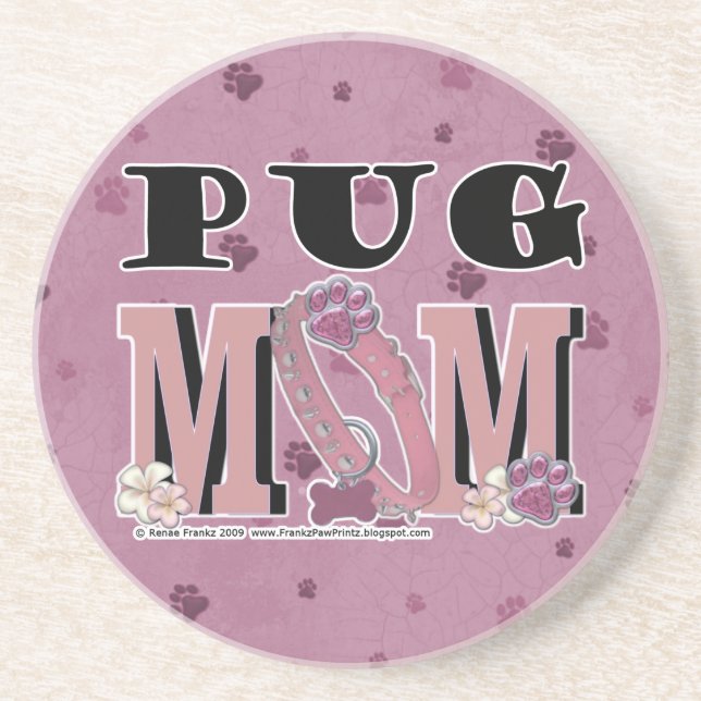 Pug MOM Sandstone Coaster (Front)