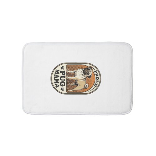 Pug Mom Shirt Vintage Engraving Dog Lover Graphic_ Bath Mat