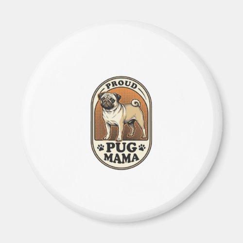Pug Mom Shirt Vintage Engraving Dog Lover Graphic_ Magnet
