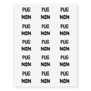 Pug Mom Temporary Tattoos