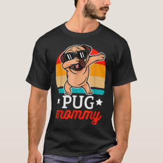 Pug Mommy Vintage Pug Dog Dabbing Happy Mother's T-Shirt