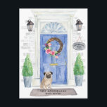 Pug Moving Announcement Postcard<br><div class="desc">Announce your new address with our stylish announcement featuring a Pug,  blue front door,  welcome mat,  slate sign,  topiaries and a floral wreath set on a gray brick background.</div>