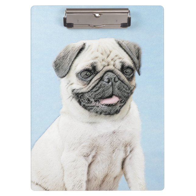 Pug Painting - Cute Original Dog Art Clipboard (Front)