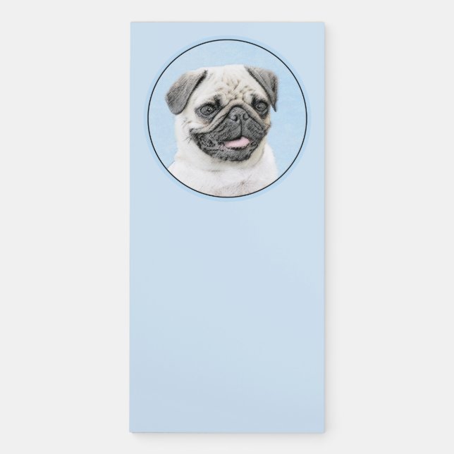 Pug Painting - Cute Original Dog Art Magnetic Notepad (Front)
