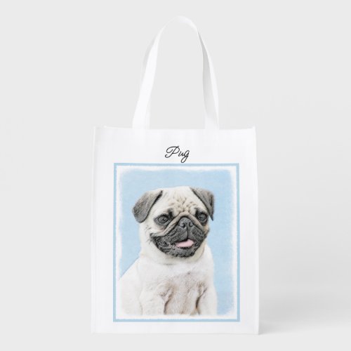 Pug Painting _ Cute Original Dog Art Reusable Groc Grocery Bag