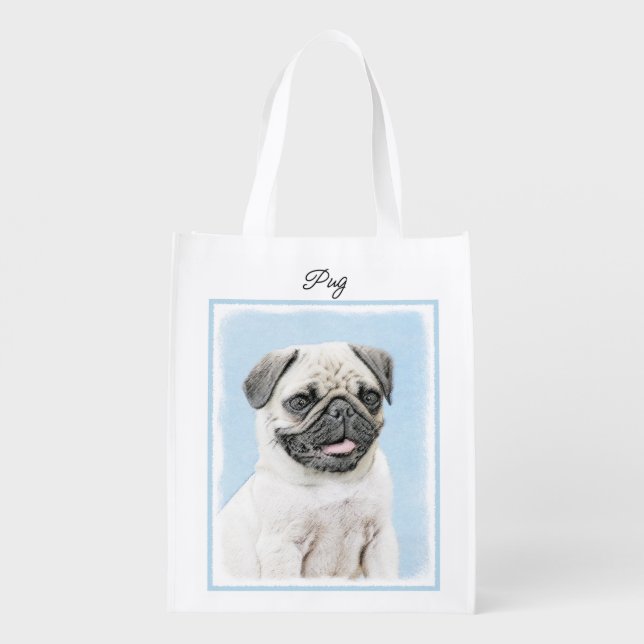 Pug Painting - Cute Original Dog Art Reusable Groc Grocery Bag (Back)