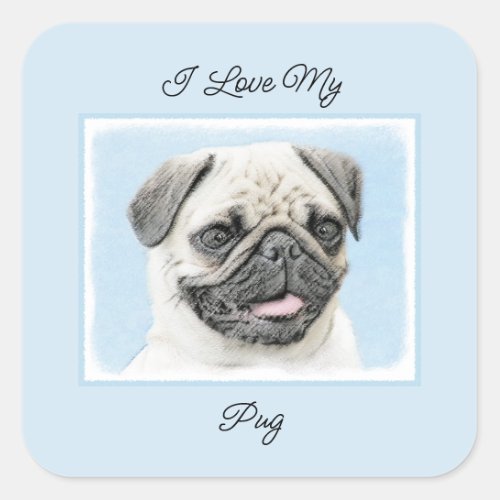 Pug Painting _ Cute Original Dog Art Square Sticke Square Sticker