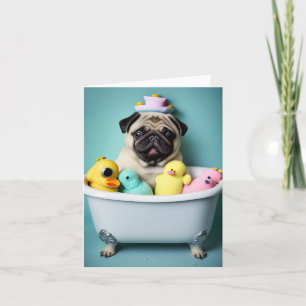 Pug Paradise: A Bathing Beauty in the Tub Card